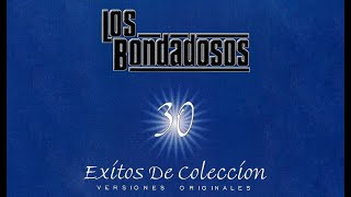 Los Bondadosos - 30 Exitos De Coleccion (Versiones Originales)