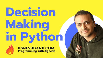Decision Making in Python | Python if-else statements | Learn Python | Python for Beginners