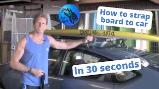 How to strap board to car in 30 secs- full version