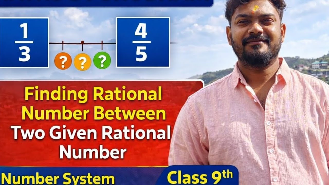 Finding Rational Numbers Between Given Rational Numbers Finding Rational Numbers between Two Given Rational Numbers/Number ...