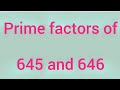 Prime factors of 645 and 646 | Learnmaths
