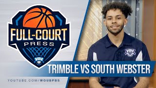 Full-Court Press: Trimble vs South Webster - PREVIEW (Hardwood Heroes)
