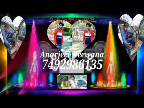 Dil lagal ba Hamar Sakhi re driverwa se DJ remix bhojpuri Anarjeet Deewana remix