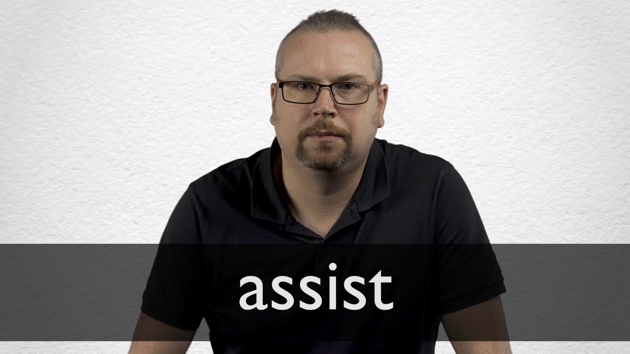 How To Pronounce Assist In British English