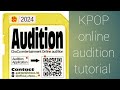 For your next kpop audition choco entertainment online audition tutorial