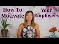 Employee Engagement - How to Motivate Employees