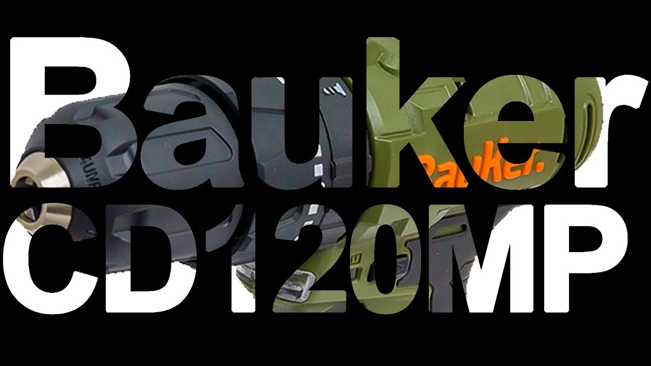 Bauker CD120MP Taladro atornillador inalambrico - Caracteristicas y  unboxing - YouTube