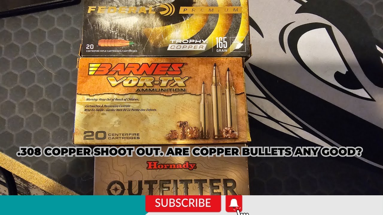 .308 Copper shootout! Are copper bullets any good? YouTube