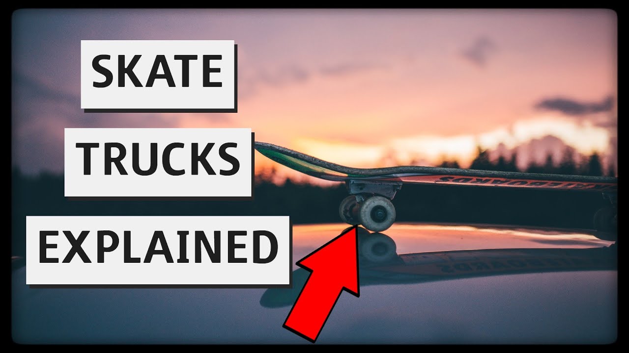 THE BEST SKATEBOARD TRUCKS FOR BEGINNERS SKATEBOARD TRUCKS EXPLAINS