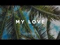 Reggaeton x Dancehall Beat Instrumental Good Vibes - "My Love" (Prod. Tower B.)