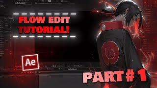 how to edit flow style like a pro | After Effects AMV Tutorial #part1