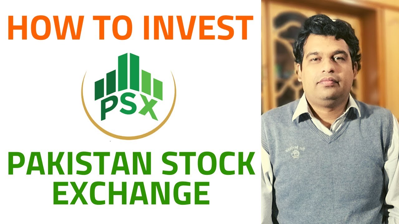 How to Invest in Pakistan Stock Exchange YouTube
