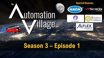 The Automation Village - Season 3 Episode 1 - Hosted by VTScada