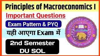 Principles of Macroeconomics Important questions & Exam Pattern GE Second Semester DU SOL Ncweb