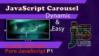 Create Dynamic Carousel Pure JavaScript #1