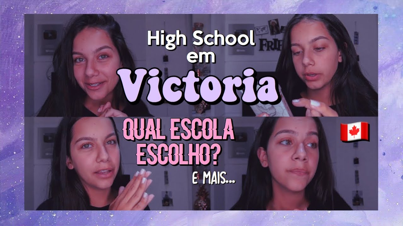 High School em VICTORIA, bc (escolas, apps, dicas) - Nathália Jackeline