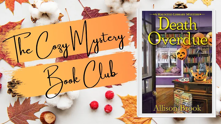 DEATH OVERDUE | COZY MYSTERY BOOK CLUB