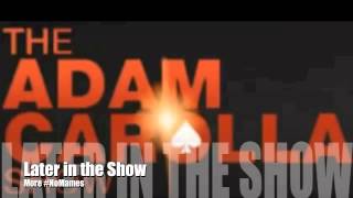 Adam Carolla's Bizarre Interview: CA Lt. Gov. Gavin Newsom (PARTIAL)