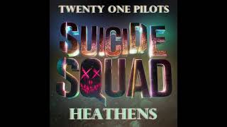 Heathens - Twenty One Pilots- Daycore