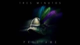 Video thumbnail of "TRES MINUTOS Ft. Fernando Torrico - Prestame [Audio]"