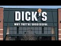 Dicks sporting goods  why theyre successful