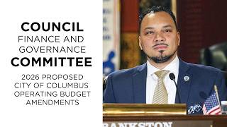 Council Finance & Governance Committee: 2026 Proposed City of Columbus Operating Budget Amendments