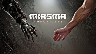 ТЕХНОЛОГИЧНЫЙ МИР - Miasma Chronicles