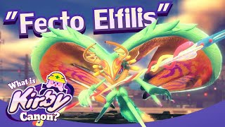 Fecto Elfilis | What is Kirby Canon?