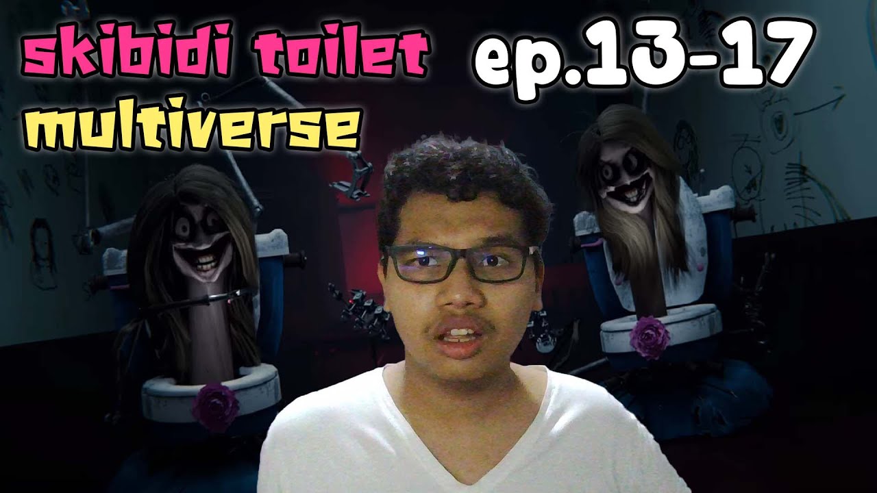 skibidi toilet multiverse 13 - BiliBili