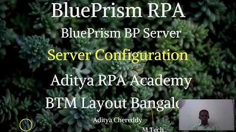 BluePrism RPA - BP Server - Configuration - Aditya RPA Academy