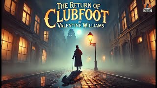 The Return of Clubfoot 🕵️♂️💀