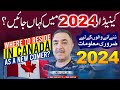 Where to reside in canada as a new comer in 2024  best provinces in canada