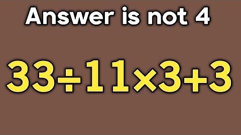33÷11×3+3 = ❓ / Can you solve this simple math question / PEMDAS rules question