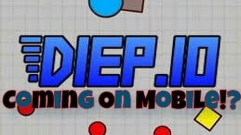 DIEP.IO COMING ON MOBILE!?! Check Description!