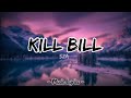 Kill Bill - SZA (Lyrics)|| Asomasow | Lirik lagu Terjemahan  #sza #killbill #viraltiktok