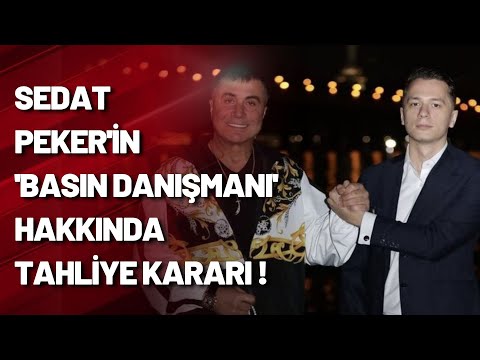 Sedat Peker'in 'basın danışmanı' Emre Olur hakkında tahliye kararı!