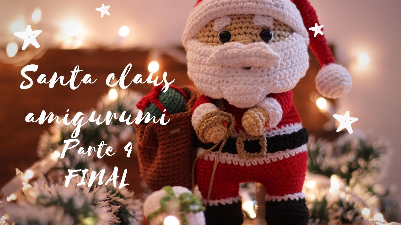 Santa Claus- Papá Noel AMIGURUMI. Parte 4. Final
