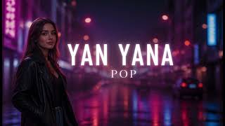   Yan Yana | Yeni Hit Anatolia Pop 2026