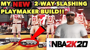 NBA 2K20 | MY TWO - WAY SLASHING PLAYMAKER BUILD! | How To Play With A 2-Way Slashing Playmaker