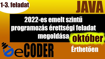 Programozás emelt szintű érettségi megoldása 2022 október - 1-3. feladat (Java)