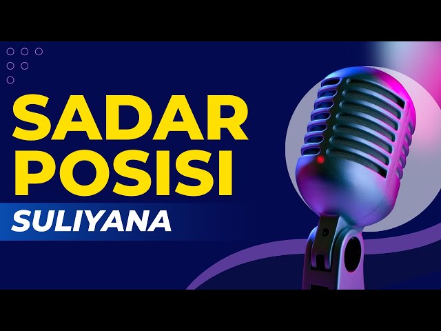 Sadar Posisi - Karaoke Suliyana Versi Original class=