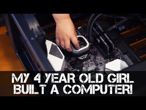 COMPUTERS FOR KIDS - My 4 Year Old Daughter Builds Her First Computer