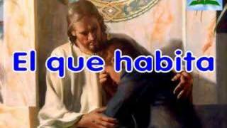 Video thumbnail of "13 El que habita al abrigo de Dios"
