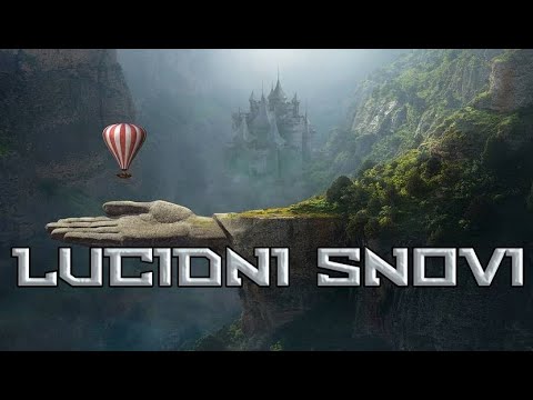 LUCIDNI SNOVI / Kako da produžite Lucidne snove ?