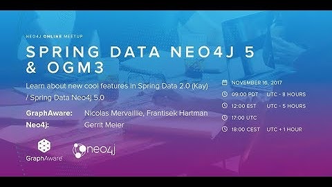 Neo4j Online Meetup #30: Spring Data Neo4j 5 and OGM3