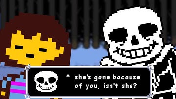What if SANS Never Promised Toriel?