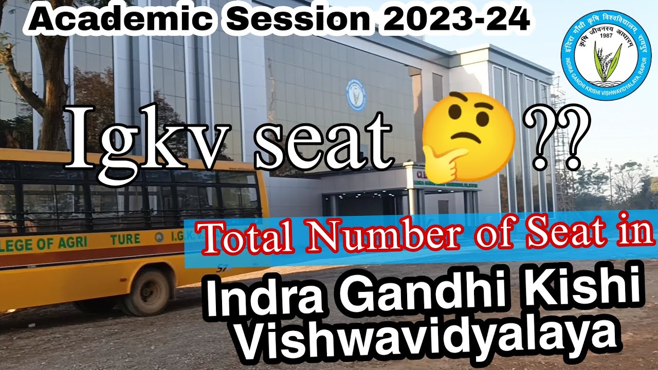 agriculture-college-seat-total-number-of-seat-in-igkv-2023-24-ug