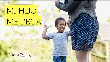 ¿Por qué mi hijo me pega continuamente?