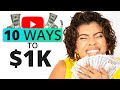 10 Ways To Make $1000 Online For Free With YouTube