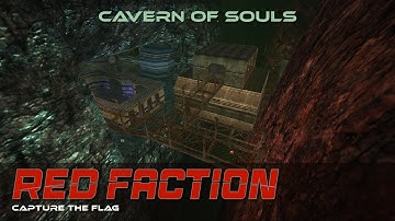 Red Faction CTF - Cavern of Souls